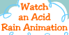Watch an Acid Rain Animation