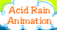 Acid rain animation
