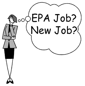 Executive thinking, "EPA Job?  New Job?"